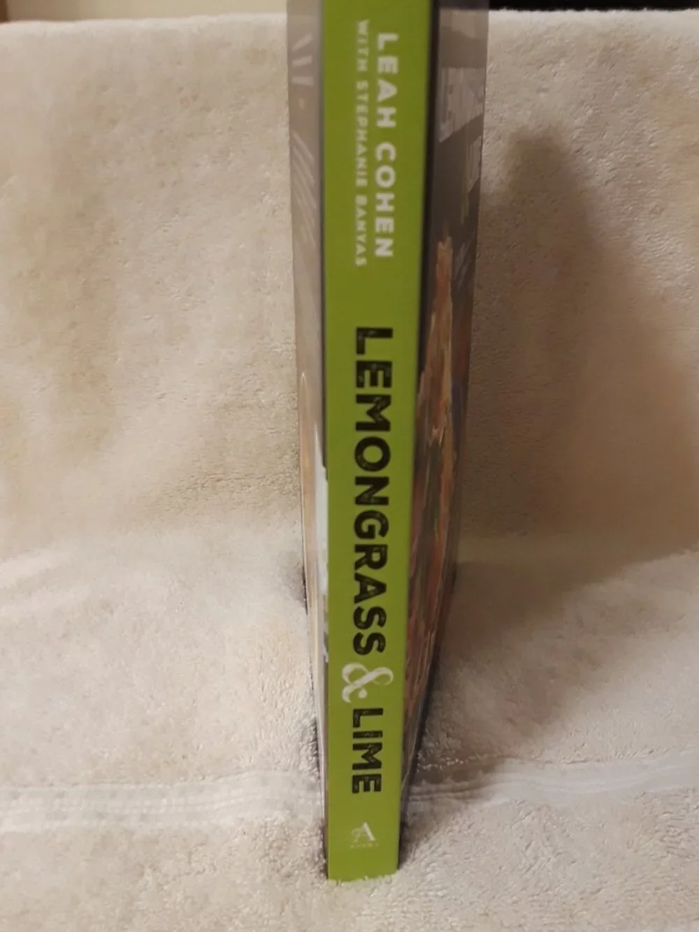 Cookbook: Lemongrass & Lime by Leah Cohen Hardcover Southeast Asian Unused